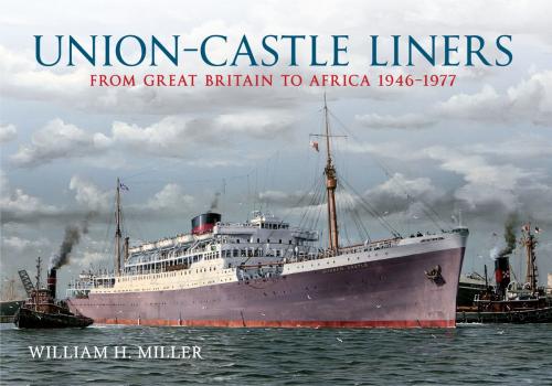 Cover of the book Union Castle Liners by William H. Miller, Amberley Publishing