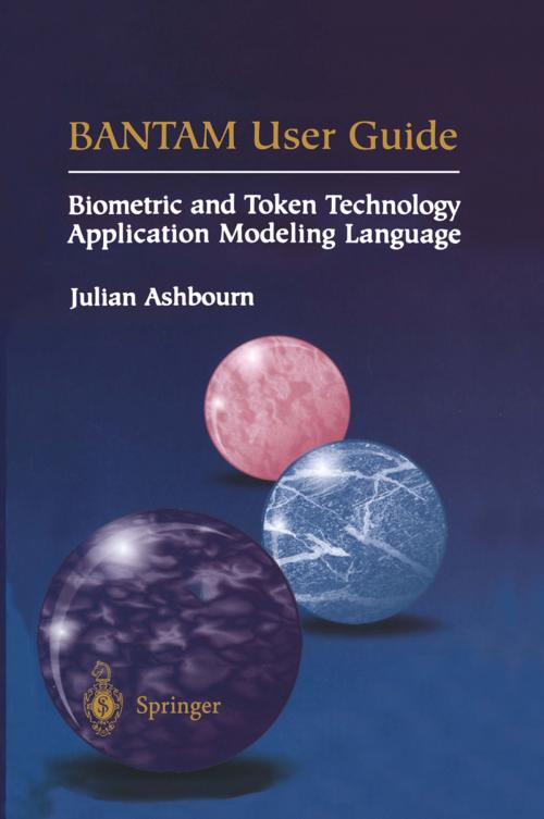 Cover of the book BANTAM User Guide by Julian Ashbourn, Springer London