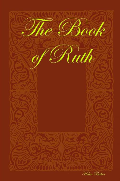 Cover of the book The Book of Ruth by Helen Baker, Lulu.com