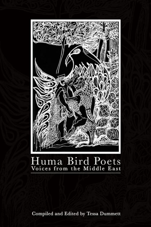 Cover of the book Huma Bird: Huma Bird Poets, Voices from the Middle East by Tessa Dummett, Lulu.com