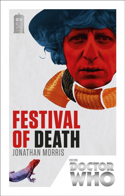 Cover of the book Doctor Who: Festival of Death by Jonathan Morris, Ebury Publishing