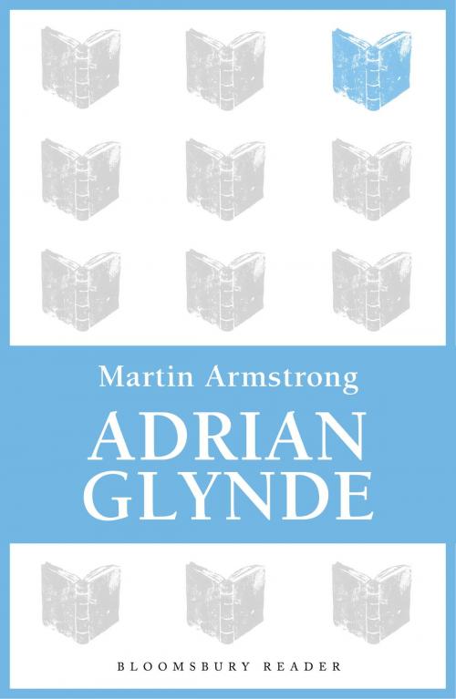 Cover of the book Adrian Glynde by Martin Armstrong, Bloomsbury Publishing