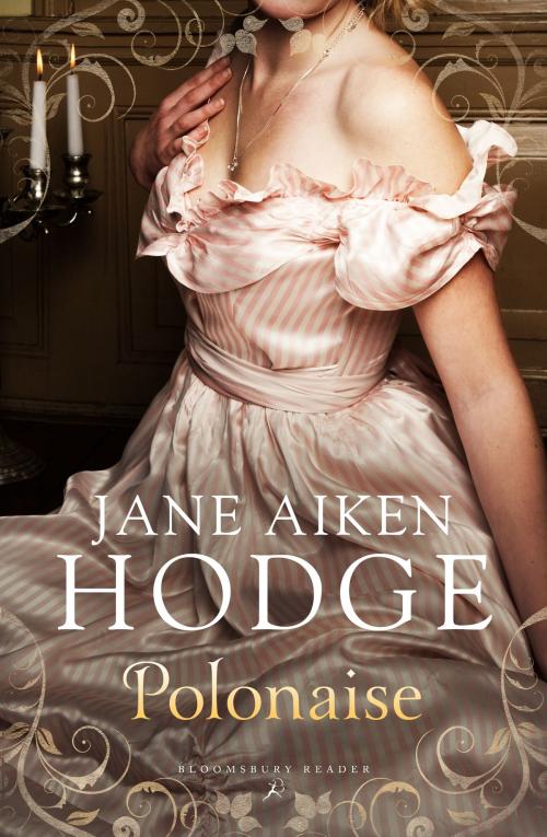 Cover of the book Polonaise by Jane Aiken Hodge, Bloomsbury Publishing