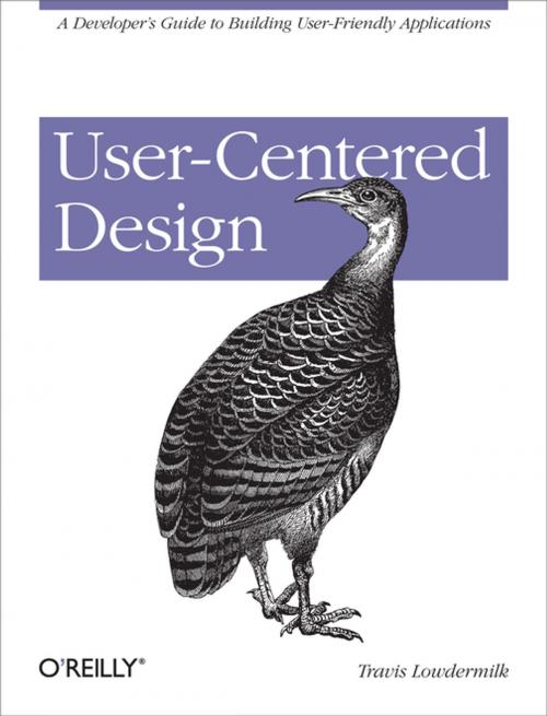 Cover of the book User-Centered Design by Travis Lowdermilk, O'Reilly Media