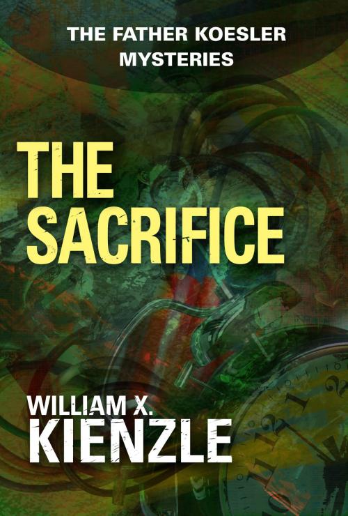 Cover of the book The Sacrifice by William Kienzle, Andrews McMeel Publishing, LLC