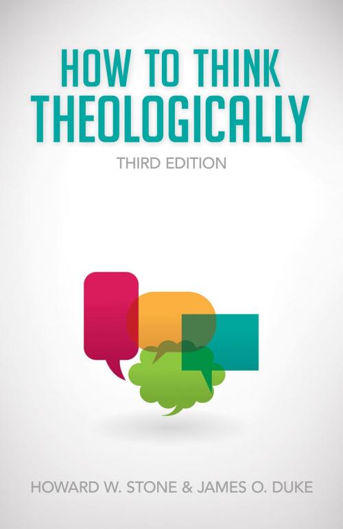 Cover of the book How to Think Theologically by Howard W. Stone, James O. Duke, Fortress Press