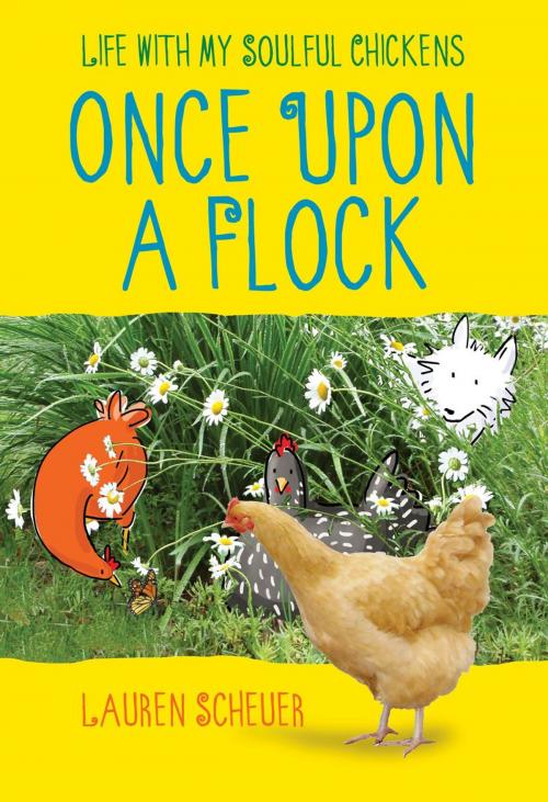 Cover of the book Once Upon a Flock by Lauren Scheuer, Atria Books
