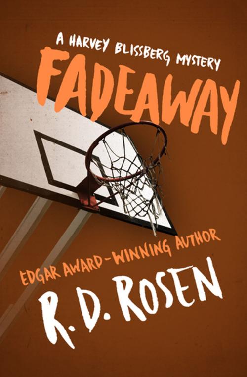 Cover of the book Fadeaway by R. D. Rosen, MysteriousPress.com/Open Road