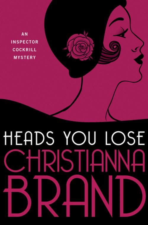 Cover of the book Heads You Lose by Christianna Brand, MysteriousPress.com/Open Road