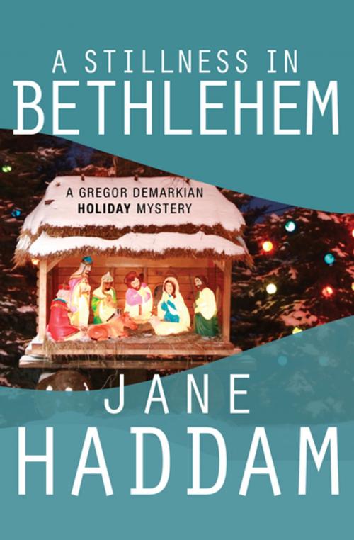 Cover of the book A Stillness in Bethlehem by Jane Haddam, MysteriousPress.com/Open Road