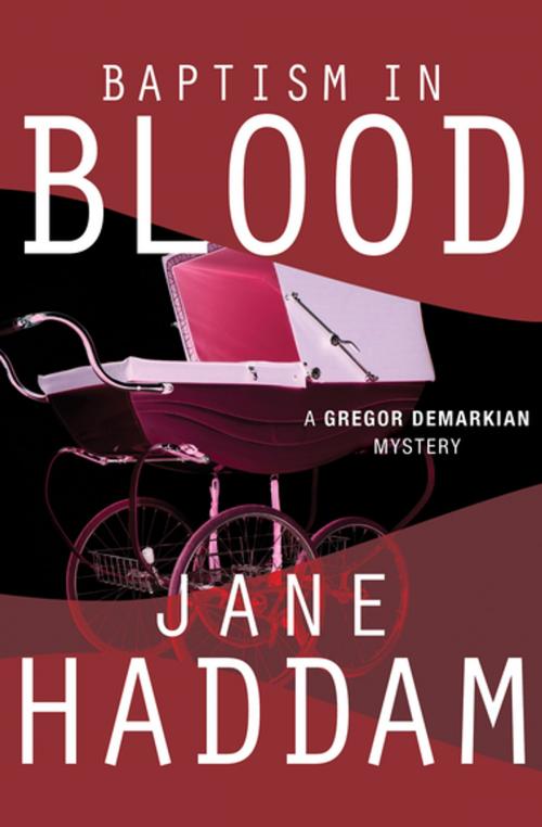 Cover of the book Baptism in Blood by Jane Haddam, MysteriousPress.com/Open Road