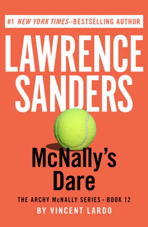 Cover of the book McNally's Dare by Lawrence Sanders, Vincent Lardo, Open Road Media