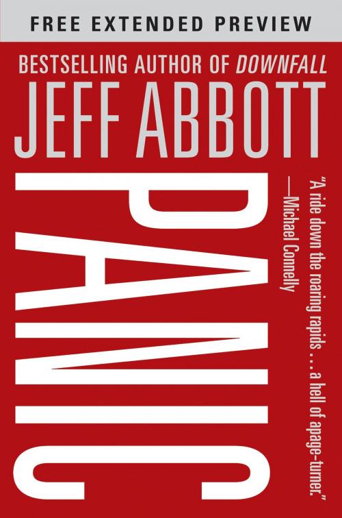 Cover of the book Panic - Free Preview (first 6 chapters) by Jeff Abbott, Grand Central Publishing