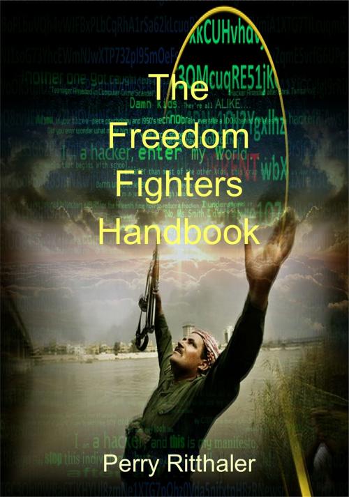 Cover of the book The Freedom Fighters Handbook by Perry Ritthaler, ebookit