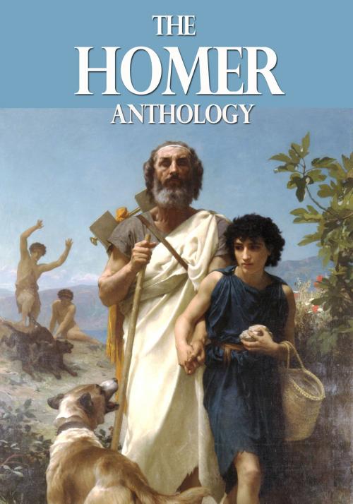 Cover of the book The Homer Anthology by Homer, eBookIt.com