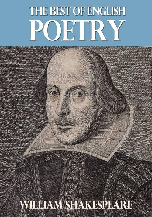 Cover of the book The Best of English Poetry by William Shakespeare, eBookIt.com