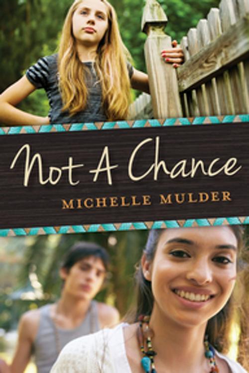 Cover of the book Not a Chance by Michelle Mulder, Orca Book Publishers