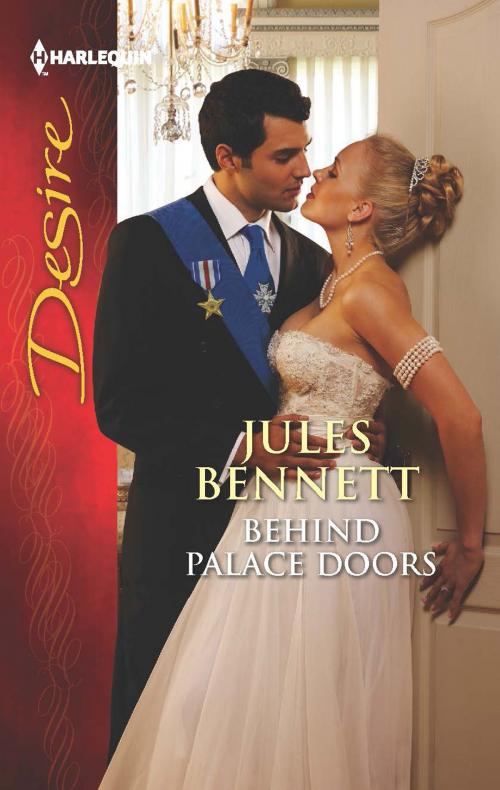 Cover of the book Behind Palace Doors by Jules Bennett, Harlequin
