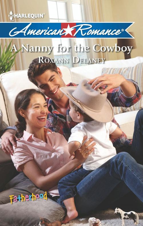 Cover of the book A Nanny for the Cowboy by Roxann Delaney, Harlequin