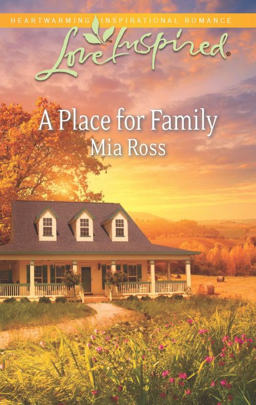 Cover of the book A Place for Family by Mia Ross, Harlequin