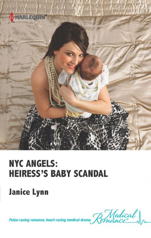 Cover of the book NYC Angels: Heiress's Baby Scandal by Janice Lynn, Harlequin
