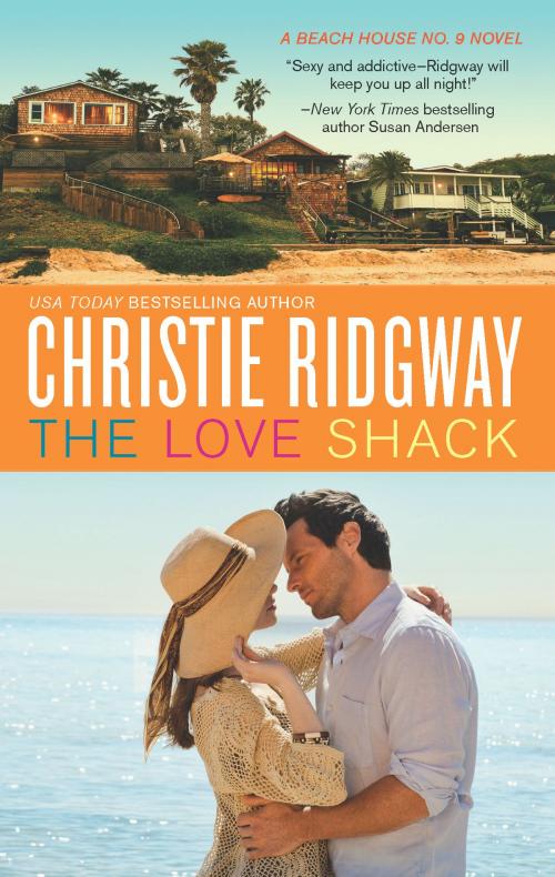 Cover of the book The Love Shack by Christie Ridgway, HQN Books