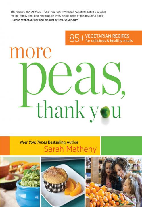 Cover of the book More Peas, Thank You by Sarah Matheny, Harlequin