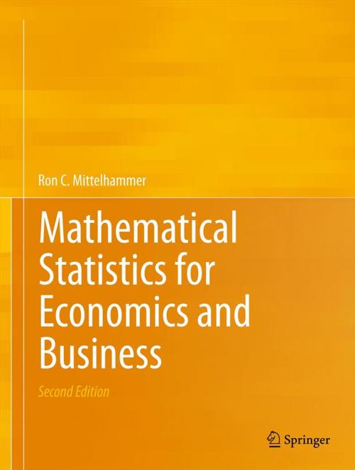Cover of the book Mathematical Statistics for Economics and Business by Ron C. Mittelhammer, Springer New York