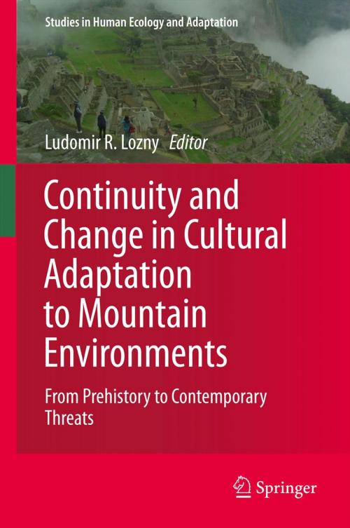 Cover of the book Continuity and Change in Cultural Adaptation to Mountain Environments by , Springer New York
