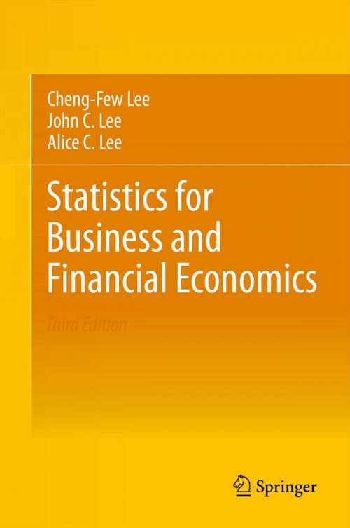 Cover of the book Statistics for Business and Financial Economics by Cheng-Few Lee, John C. Lee, Alice C. Lee, Springer New York