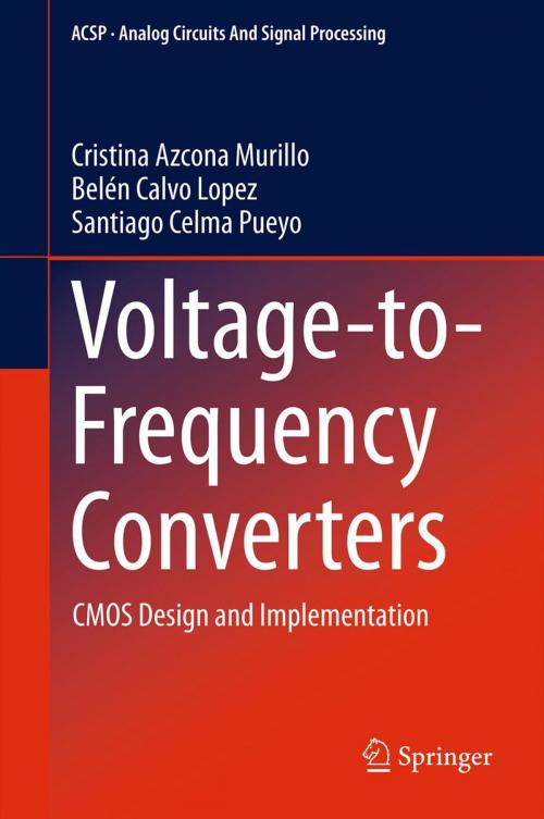 Cover of the book Voltage-to-Frequency Converters by Cristina Azcona Murillo, Belén Calvo Lopez, Santiago Celma Pueyo, Springer New York