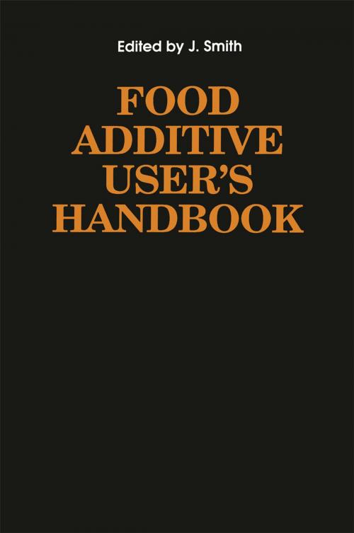 Cover of the book Food Additive User’s Handbook by , Springer US