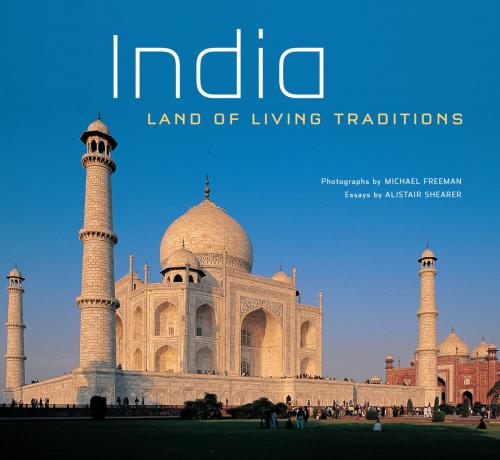 Cover of the book India: Land of Living Traditions by Alistair Shearer, Tuttle Publishing