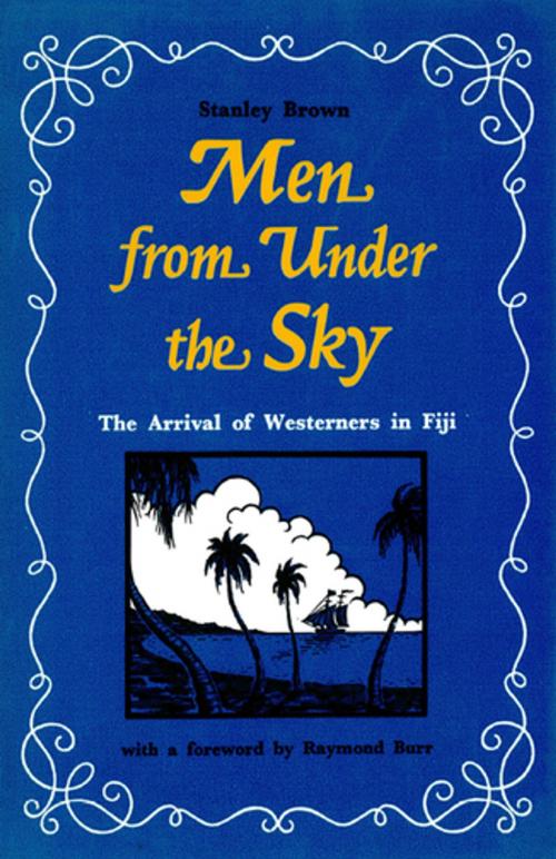 Cover of the book Men from Under the Sky by Stanley Brown, Tuttle Publishing