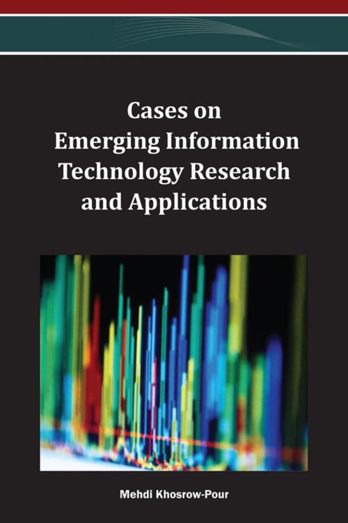 Cover of the book Cases on Emerging Information Technology Research and Applications by , IGI Global