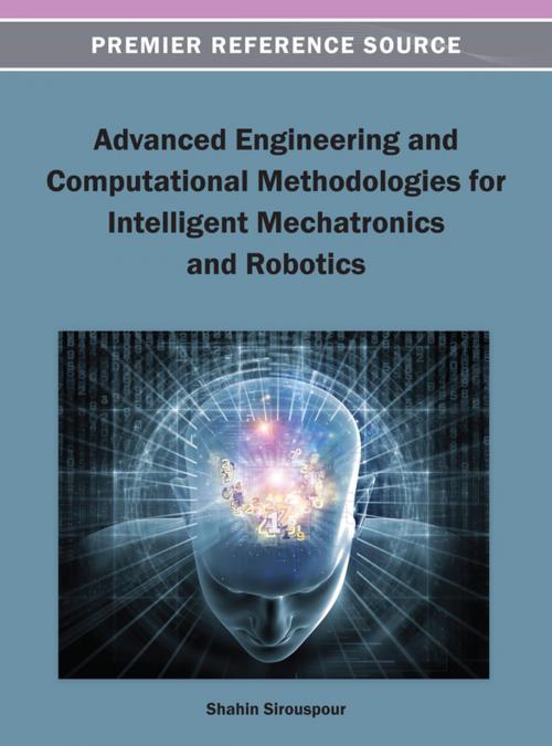 Cover of the book Advanced Engineering and Computational Methodologies for Intelligent Mechatronics and Robotics by , IGI Global