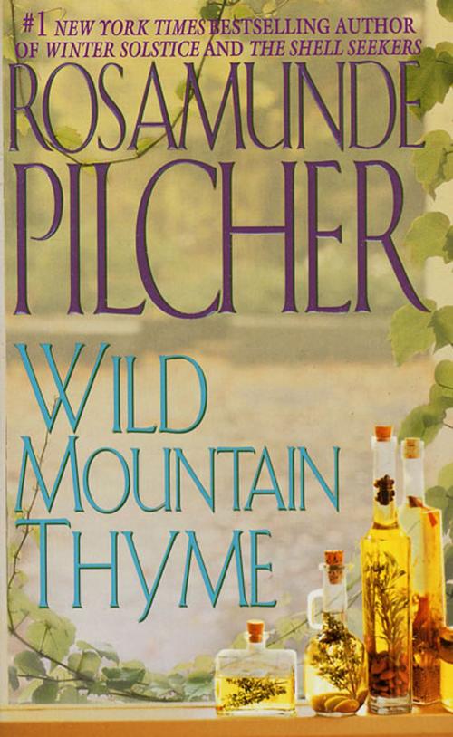 Cover of the book Wild Mountain Thyme by Rosamunde Pilcher, St. Martin's Press