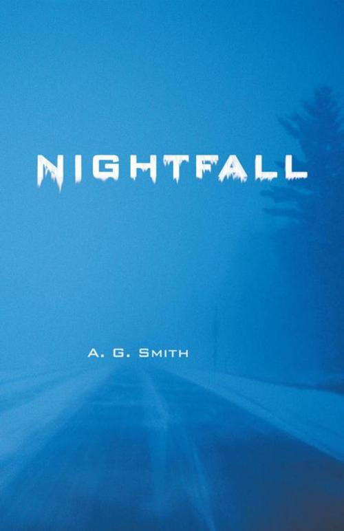 Cover of the book Nightfall by A. G. Smith, Trafford Publishing