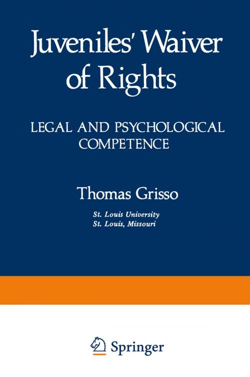 Cover of the book Juveniles’ Waiver of Rights by Thomas Grisso, Springer US