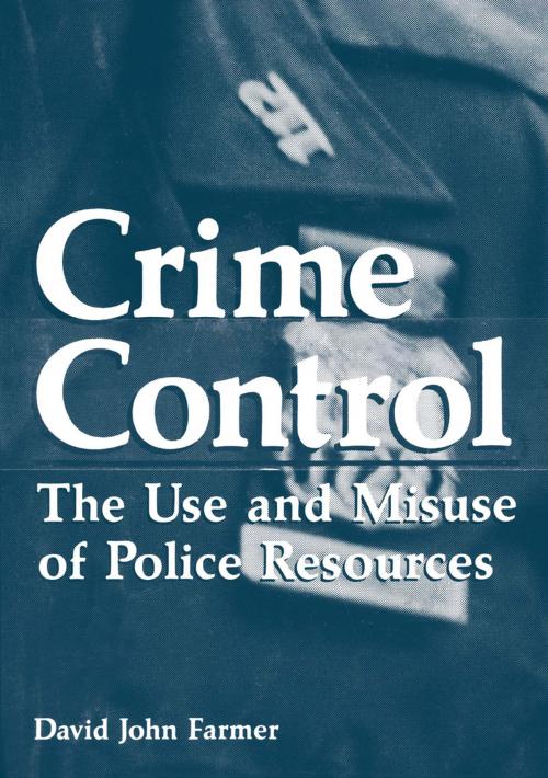 Cover of the book Crime Control by David John Farmer, Springer US