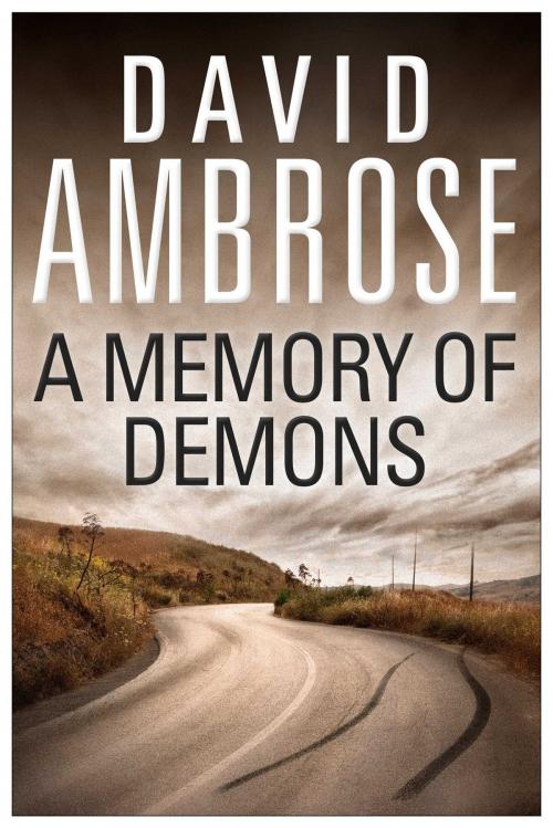 Cover of the book A Memory of Demons by David Ambrose, Simon & Schuster UK