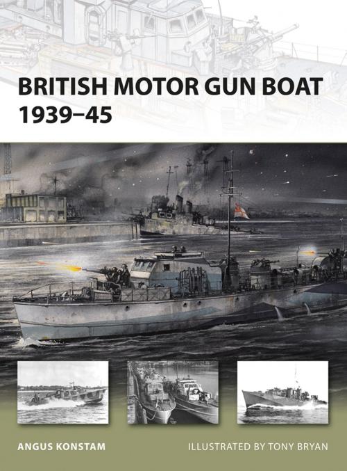 Cover of the book British Motor Gun Boat 1939–45 by Angus Konstam, Bloomsbury Publishing