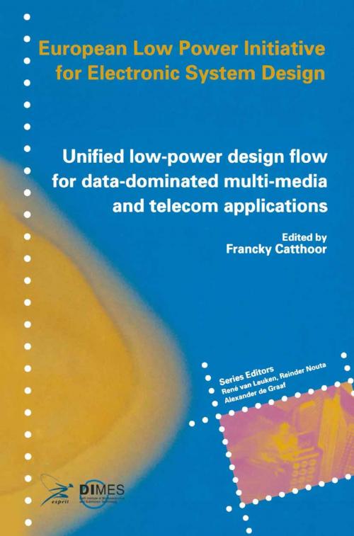 Cover of the book Unified low-power design flow for data-dominated multi-media and telecom applications by , Springer US