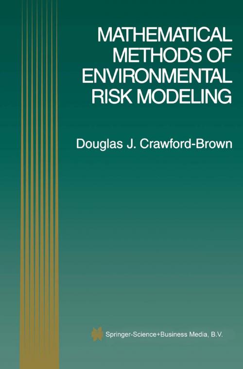 Cover of the book Mathematical Methods of Environmental Risk Modeling by Douglas J. Crawford-Brown, Springer US