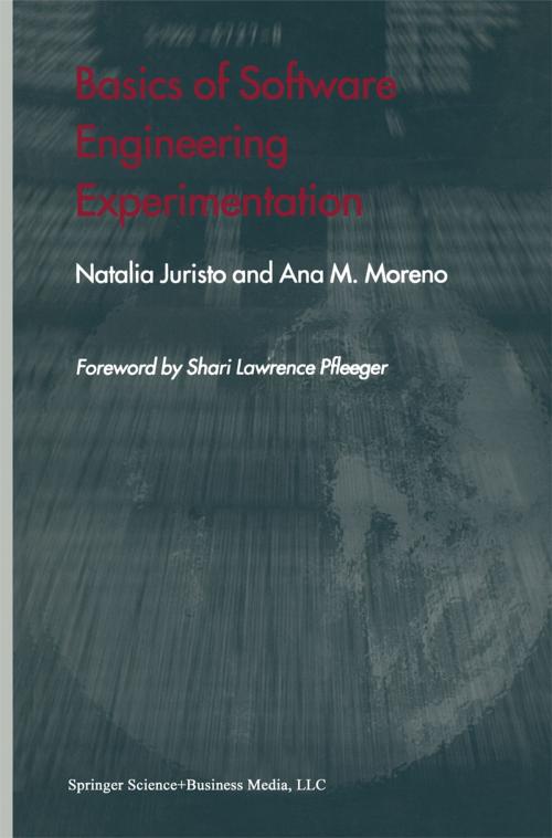 Cover of the book Basics of Software Engineering Experimentation by Ana M. Moreno, Natalia Juristo, Springer US