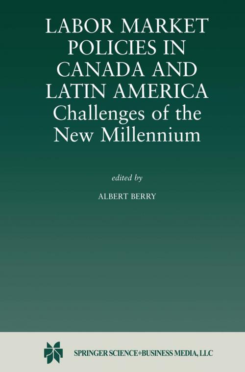 Cover of the book Labor Market Policies in Canada and Latin America: Challenges of the New Millennium by , Springer US