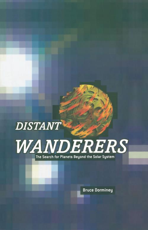 Cover of the book Distant Wanderers by Bruce Dorminey, Springer New York