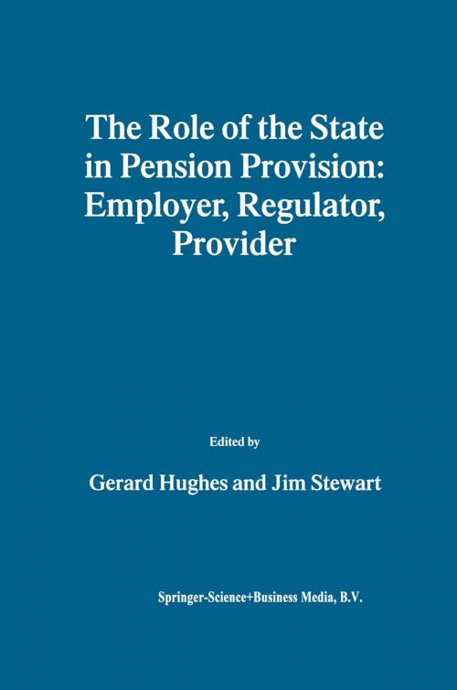Cover of the book The Role of the State in Pension Provision: Employer, Regulator, Provider by , Springer US