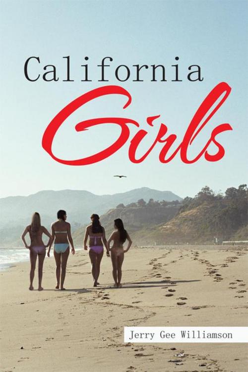 Cover of the book California Girls by Jerry Gee Williamson, iUniverse