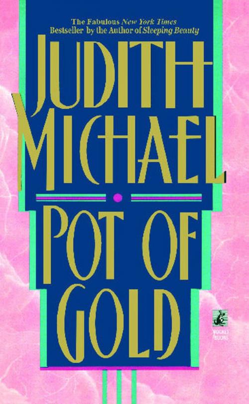 Cover of the book Pot of Gold by Judith Michael, Pocket Books